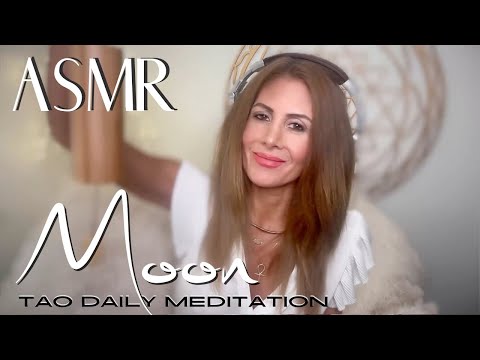 MOON  ☯️ ASMR Tao Daily Meditation✨ DAY 276