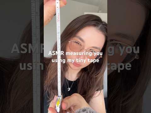 ASMR measuring you using my tiny tape measure #asmrshorts #asmr #asmrvideos #sleepsounds