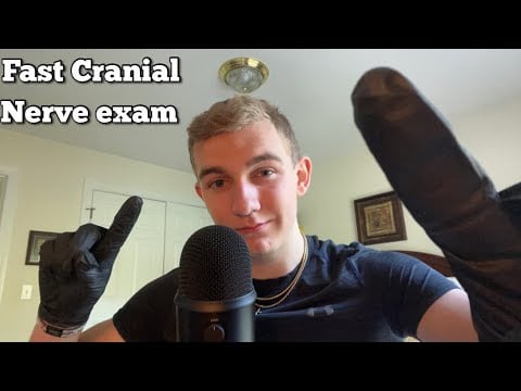 Asmr 5 minute Cranial nerve exam ￼