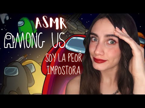 ASMR Among Us 🎮 con mis suscriptores (sale mal, terriblemente mal, f.) 🇦🇷