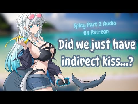 🦈Indirect Kis2es With A Kuudere Shark Girl... Twice? [F4M] [Monster Girl] [ASMR RP]