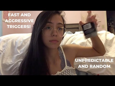 ASMR | Unpredictable Fast and Aggressive Triggers | random trigger assortment