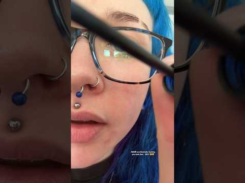 ASMR accidentally making you look like… ME!? 🤔🤨FULL ON TIKTOK #shorts #asmr #