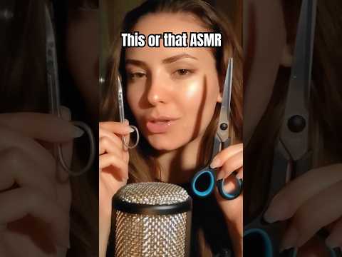 This or that? ✂️ 👀 #asmr #asmrsounds #scissors #thisorthat #shorts