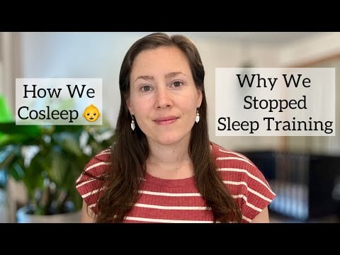 Sleep Training Didn't Work For Our Baby - Why We Stopped & How We Currently Cosleep