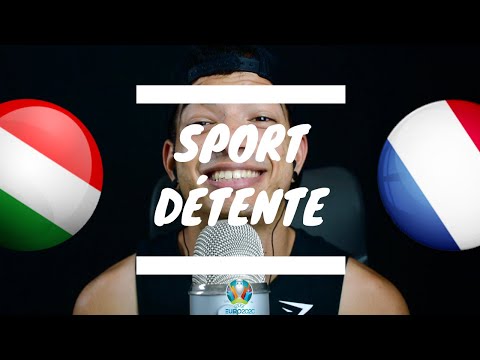Sport détente #27 : Hongrie - France ( Groupe F - Euro 2020 )