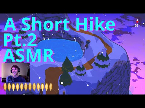ASMR ☄️🌌// "A Short Hike" Let's Play Pt.2 // We Reached The Top! (Chill Whispered Gameplay)