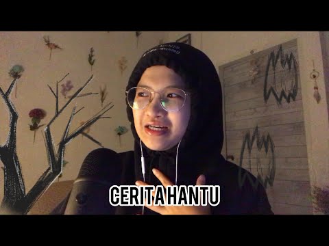 ASMR Malay Horror Story // Cerita Hantu Seram in Malay *whispered* [Malaysia]