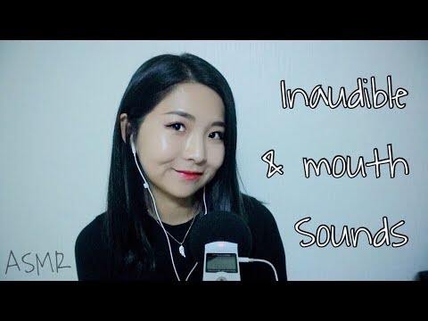 [한국어 Korean ASMR] 입소리와 알아들을 수 없는 소리 (inaudible & mouth sounds)