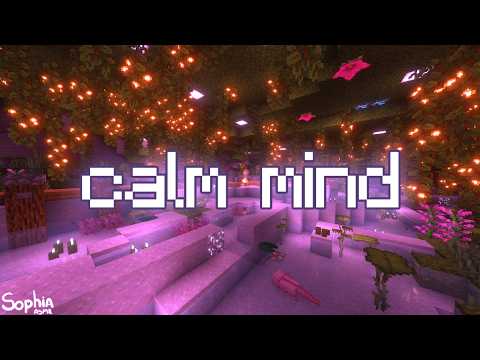 no stress to night… (minecraft ambience & music)