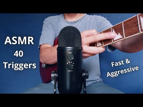 ASMR 40 Fast & Aggressive Triggers (no talking)