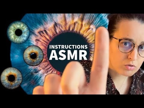 ASMR Instructions ouvre et ferme les yeux 👀