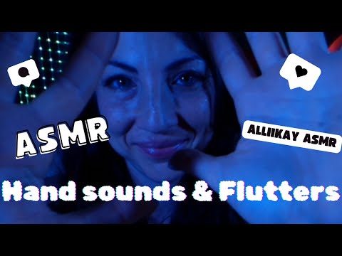 ASMR Hand sounds and flutters