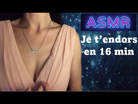 ASMR * Je t'endors en 16 minutes * relaxation intense chuchotements