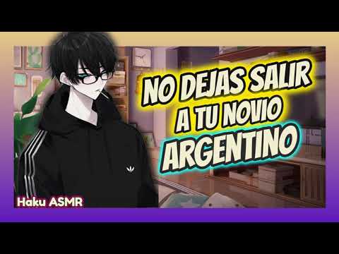 ASMR Rolplay - No dejas salir a tu novio Argentino - Haku ASMR