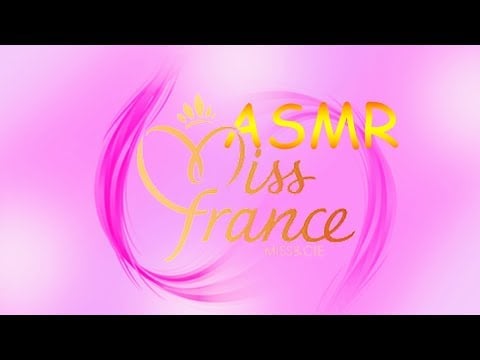 👸 Asmr : Miss France Casting Jeux de Rôle 👸 français