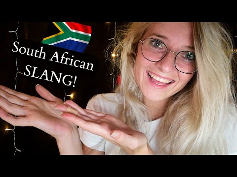 ASMR | South African SLANG! (you haven't heard before)