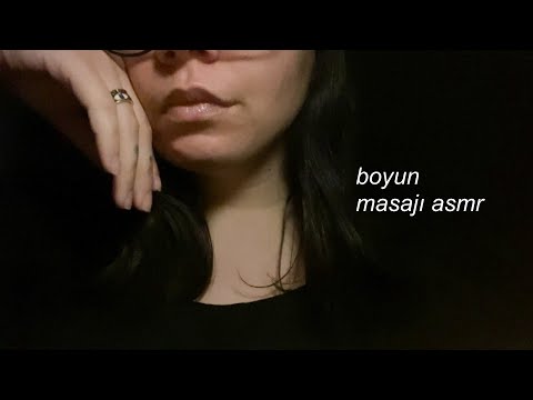 boyun masajı asmr (türkçe asmr) fısıltı ve el sesleri