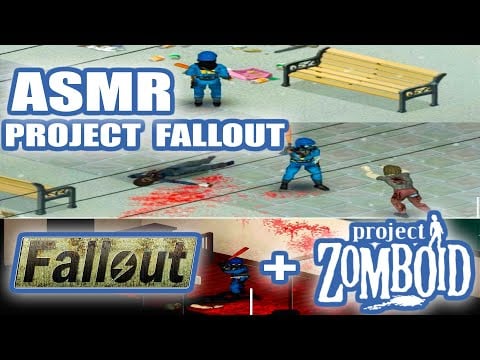 ASMR | Project Zomboid +Mods FALLOUT