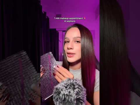 ASMR POV 1 MIN MAKEUP appointment 💄in sephora… #asmr #asmrsounds #asmrsounds #sleep #tingles