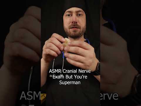 ASMR Cranial Nerve Exam but You're Superman