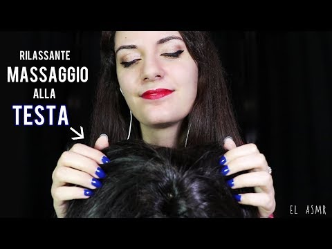 RILASSANTE MASSAGGIO ALLA TESTA per DORMIRE. |ASMR Ita