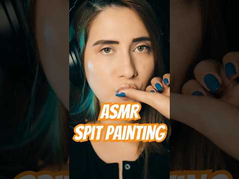 ASMR SPIT PAINTING