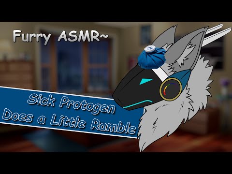 [Furry ASMR] stuffy protogen does another ramble