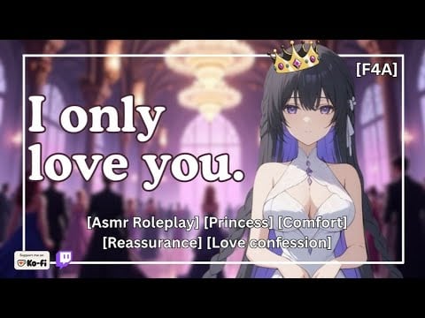 Princess Rejects The Hero For You [Asmr Roleplay] [Love] [Fantasy] [F4a] [Reassurance]