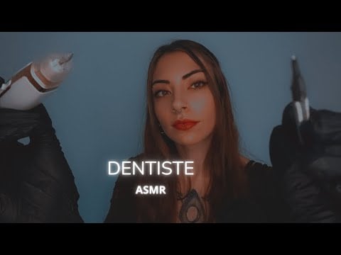 ASMR | ROLEPLAY DENTISTE