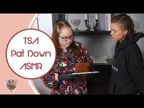 * ASMR * TSA Pat Down / REAL PERSON / Airport Security  / Unintentional / Bag Check