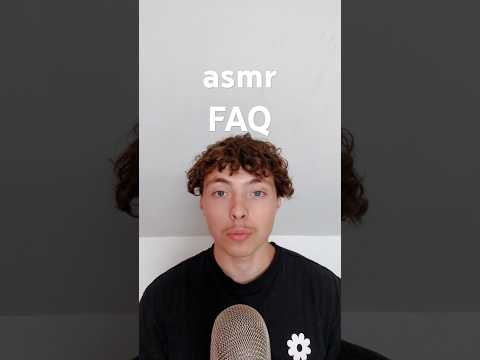 asmr FAQ posez-moi vos questions