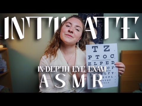 ❂ASMR❂ An Intimate Eye Exam ✨ Eye Doctor ASMR For Sleep
