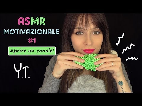 ASMR MOTIVAZIONALE #1 Aprire un canale Youtube e Realizzare un Progetto 🌌