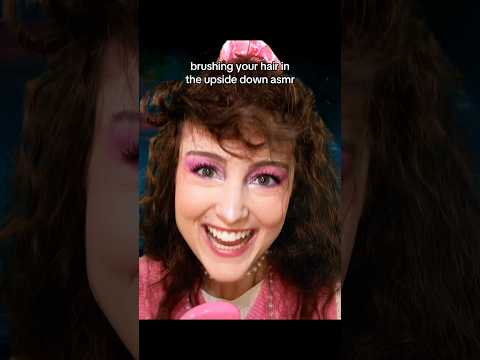 brushing your hair in the upside down #asmr #strangerthings