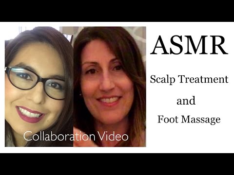 ASMR Scalp Treatment and Foot Massage with Special Guest Relax For A While