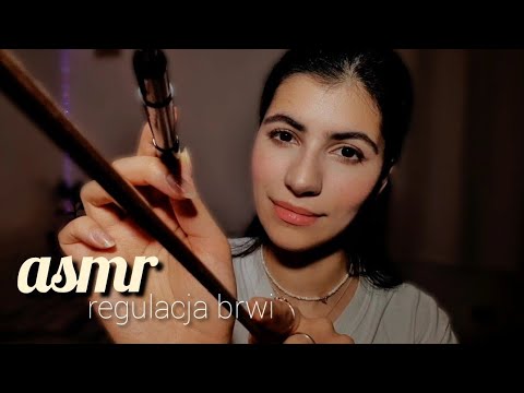 ASMR po polsku REGULACJA BRWI roleplay