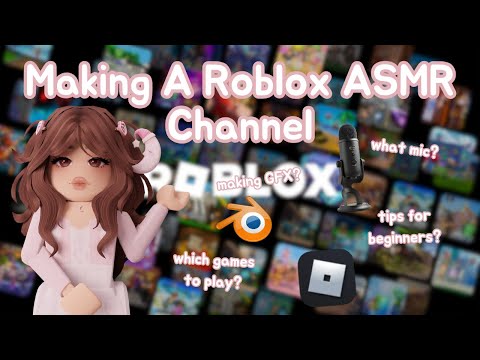 ꒰ Not ASMR 🎀 ꒱ How To Start Your Own Roblox ASMR Channel! ♡ GFX, Mics, Tips, & Tricks 💗💭 𝜗𝜚 ˎˊ˗