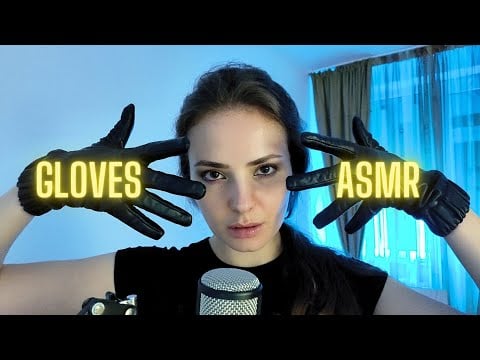 🧤 ULTIMATE GLOVES ASMR: latex, rubber, leather 💆‍♀️ Personal attention 🤫 No talking
