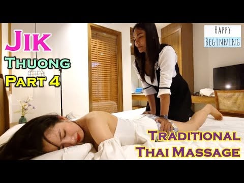 Jik Gives Thuong Thai Massage in Danang, Vietnam Part 4