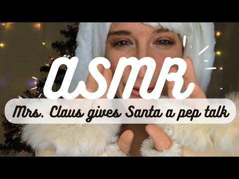 ASMR Christmas | Mrs. Claus Gives Santa A Pep Talk (calming and uplifting) ✨ | ASMR Roleplay