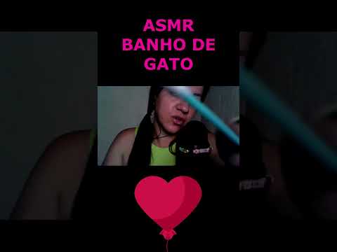 ASMR-SHORTS BANHODE GATO #asmr #rumo4k #sonsdeboca #shorts #shortsvideo #shortsviral