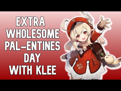 WHOLESOME ASMR| Valentine's Day with Klee|Genshin Impact Roleplay | Pal-entines Day!