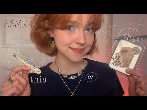 asmr ~ THIS or THAT // triggers 🐙 ✦.˚ꕤ۰°⊹ ࣪˖⁩  ꩜ⴰ ࣪˖