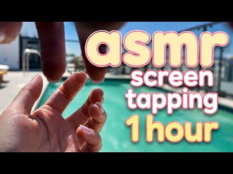 1HR ASMR | Tingles to Put You To Sleep Fast (Screen Tapping at Pool)