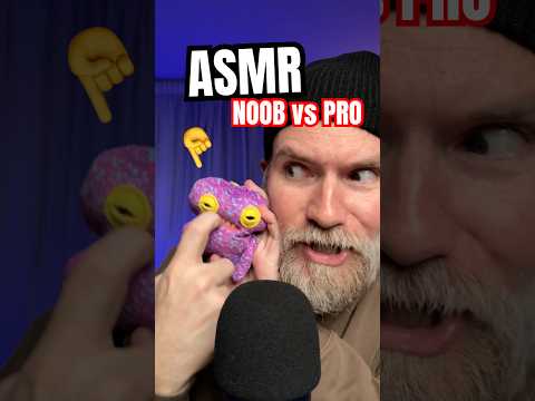 ASMR noob vs. PRO 🎭