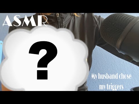 ASMR | my husband chose my triggers | mystery asmr 