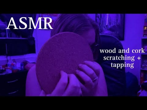 ASMR wood and cork tapping and scratching