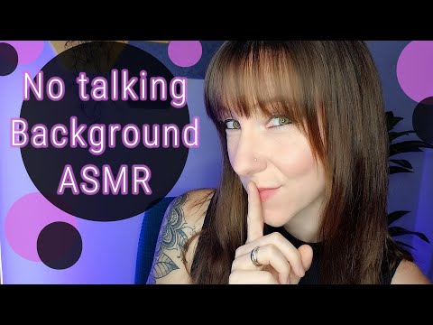 No talking Background ASMR 🤫✨🎧