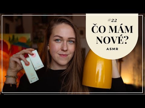Čo mám nové ? | #22 | šepkanie | ASMR | ⚱️